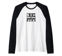 Six Seven Aura Gen Alpha Slang 6 7 Funny Slang Sayings Raglan Baseball Tee