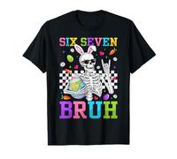 Six Seven Bruh Easter Day 6 7 Meme Skeleton & Easter Eggs T-Shirt