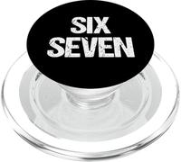 Six Seven - Funny Memes Saying Sarcastic Novelty Cool Meme PopSockets PopGrip for MagSafe