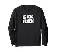 Six Seven Gen Alpha Slang 6 7 Funny Slang Sayings Long Sleeve T-Shirt