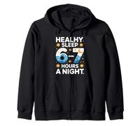 Six Seven Meme Healthy Sleep 6 7 Hours A Night Wellness Zip Hoodie