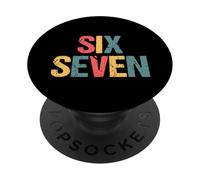 Six Seven - Retro Funny Memes Saying Sarcastic Novelty Meme PopSockets Adhesive PopGrip