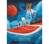 Six, Seven: This book is for anyone who’s ever joined in without really knowing why.