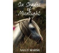 Six Shades of Moonlight
