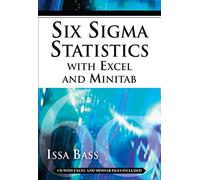 Six Sigma Statistics with EXCEL and MINITAB (MECHANICAL ENGINEERING)