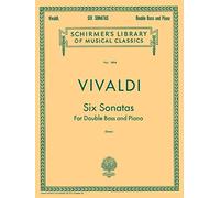 Six Sonatas: Double Bass and Piano (Schirmer Library of Classics, 1894)
