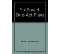 Six Soviet One Act Plays