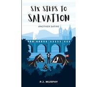 Six Steps to Salvation: Another Satire