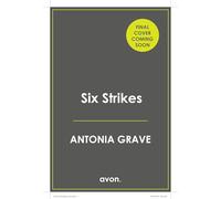 Six Strikes: If you love Killing Eve you won’t want to miss this addictive, spine-tingling thriller for fans of Alice Feeney and Helen Fields