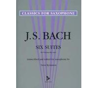 Six Suites for Violoncello Solo Tune book saxophone (advanced - difficult) Bach