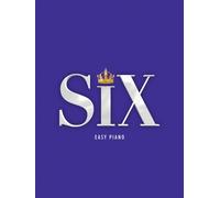 SIX: The Musical Easy Piano