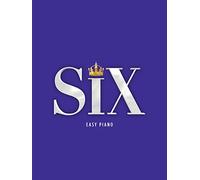 SIX: The Musical Easy Piano