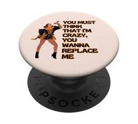 Six Think That I'm Crazy Catherine Aragon Musical Theatre PopSockets Adhesive PopGrip