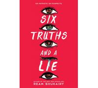 Six Truths and a Lie