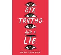 Six Truths and a Lie
