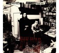 SIX WAS NINE - Let It Come Your Way