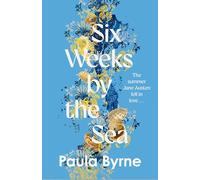 Six Weeks by the Sea
