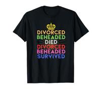 Six Wives of Henry VIII Musical Theatre Theater Musicals T-Shirt