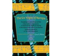 [Six Yogas of Naropa, Tsongkhapa's Commentary entitled: A Book of Three Inspirations] [By: Glenn H. Mullin] [January, 2005]