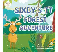 Sixby’s TT Forest Adventure: A Revolutionary Story-Based Way to Learn the 6 Times Table: 1