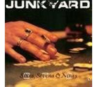Sixes, Sevens & Nines by Junkyard