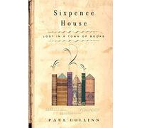 Sixpence House: Lost in a Town of Books