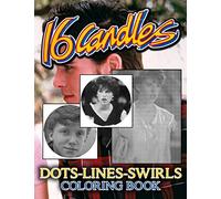 Sixteen Candles Dots Lines Swirls Coloring Book: Sixteen Candles High-Quality Activity Color Puzzle Books For Kid And Adult