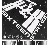 Sixteen Station - Fun for the whole family