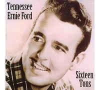 Ford, 'Tennessee' Ernie - Sixteen Tons