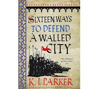 Sixteen Ways to Defend a Walled City: The Siege, Book 1