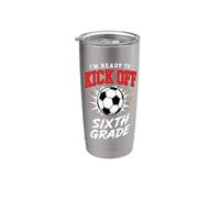 Sixth Grade Soccer Kick Off Back to School Student 6th Class Stainless Steel Insulated Tumbler