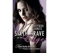 Sixth Grave on the Edge (Charley Davidson)