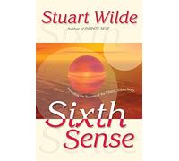 Sixth Sense: Including The Secrets Of The Etheric Sublte Body: Including the Secrets of the Etheric Subtle Body