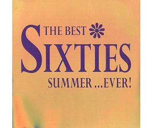 Sixties-Best Sixties Summer..ever! (54 tracks, EMI) - The Best Sixties Summer ... Ever!