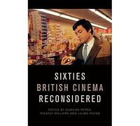 Sixties British Cinema Reconsidered