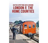 Sixties Spotting Days Around London & The Home Counties