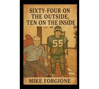 Sixty-Four on the Outside, Ten on the Inside