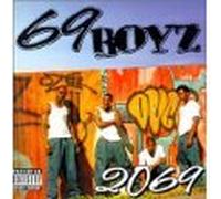 Sixty-Nine Boyz - 2069 [CASSETTE]