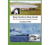 Sixty North to Sixty South: The Lives of Jessie and Tammie Laurenson