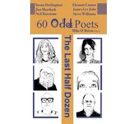 Sixty Odd Poets - The Last Half Dozen