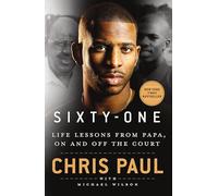 Sixty-One: Life Lessons from Papa, on and Off the Court