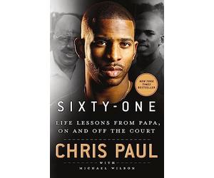 Sixty-One: Life Lessons from Papa, on and Off the Court