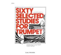 Sixty Selected Studies for Trumpet - Book 2
