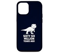 Sixty Six Million Years Ago Dinosaur Extinction Joke Case for iPhone 12/12 Pro