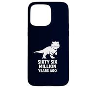 Sixty Six Million Years Ago Dinosaur Extinction Joke Case for iPhone 15 Pro Max