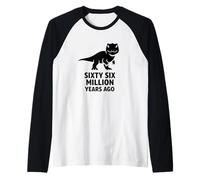 Sixty Six Million Years Ago Dinosaur Extinction Joke Raglan Baseball Tee