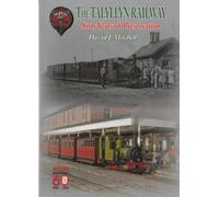 Sixty Years of Preservation on the Talyllyn Railway