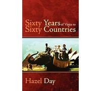 Sixty Years of Visits to Sixty Countries