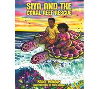 Siya and the Coral Reef Rescue
