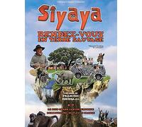 Siyaya : Rendez-Vous en Terre Sauvage-Vol. 7